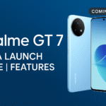 Realme GT 7: भारत में लॉन्च डेट, कीमत और दमदार फीचर्स का खुलासा
