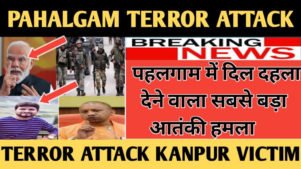 Kanpur Man Shubham Dwivedi Killed in Pahalgam Terror Attack 2025